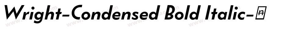 Wright-Condensed Bold Italic字体转换